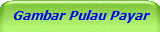 Gambar Pulau Payar